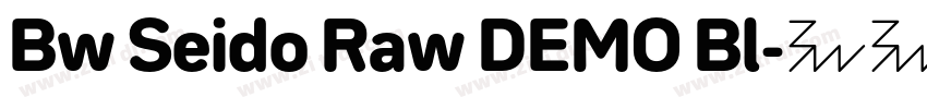 Bw Seido Raw DEMO Bl字体转换